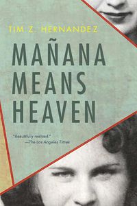 Cover image for Manana Means Heaven