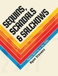 Cover image for Sequins, Scandals & Salchows