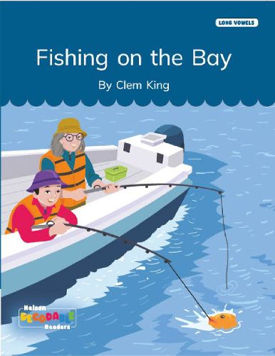Cover image for Fishing on the Bay (Long Vowels Alternative Spellings)