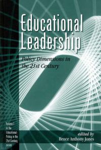 Cover image for Educational Leadership: Policy Dimensions in the 21st Century