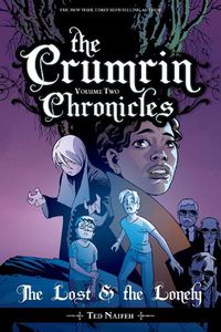 Cover image for The Crumrin Chronicles Vol. 2: The Lost and the Lonelyvolume 2