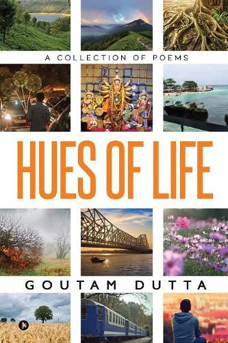 Cover image for Hues of Life: A Collection of Poems