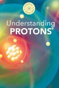 Cover image for Understanding Protons