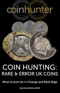 Cover image for COIN HUNTING: RARE & ERROR UK COINS 2024