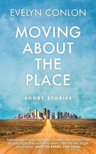 Cover image for Moving About the Place: Short Stories