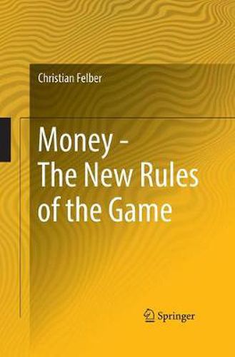 Cover image for Money - The New Rules of the Game