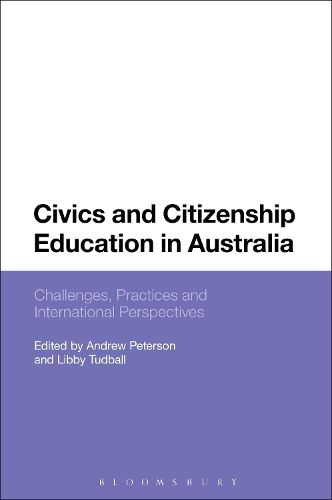 Cover image for Civics and Citizenship Education in Australia: Challenges, Practices and International Perspectives