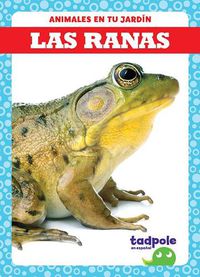 Cover image for Las Ranas (Frogs)