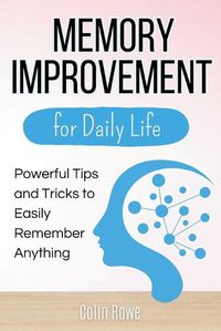 Cover image for Memory Improvement for Daily Life