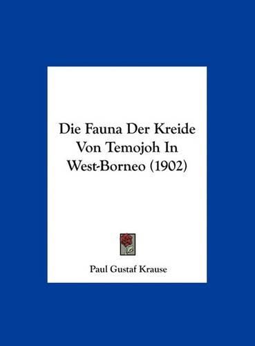 Die Fauna Der Kreide Von Temojoh in West-Borneo (1902)