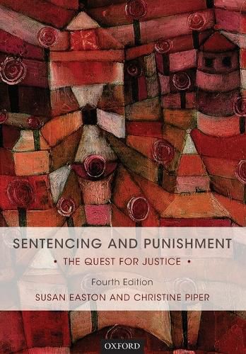 Sentencing and Punishment: The Quest for Justice