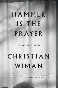 Cover image for Hammer Is the Prayer: Selected Poems
