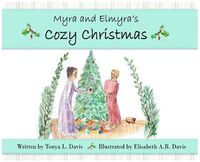 Cover image for Myra and Elmyra's Cozy Christmas