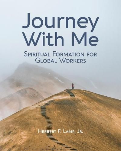 Cover image for Journey With Me: Spiritual Formation for Global Workers