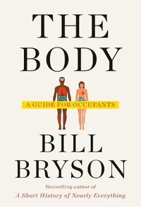 Cover image for The Body: A Guide for Occupants