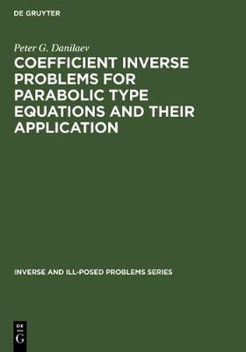 Cover image for Coefficient Inverse Problems for Parabolic Type Equations and Their Application