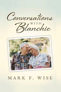 Cover image for Conversations with Blanchie
