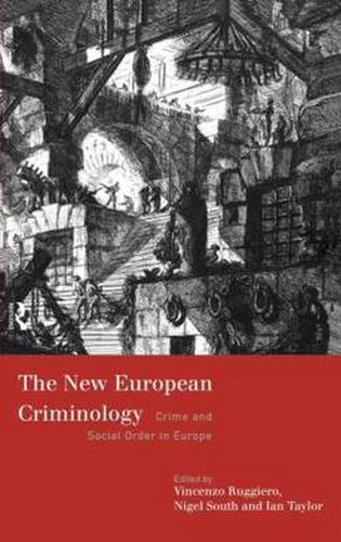 Cover image for The New European Criminology: Crime and Social Order in Europe