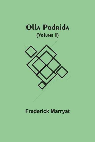 Cover image for Olla Podrida (Volume I)