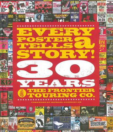 Cover image for Every Poster Tells a Story: 30 Years of the Frontier Touring Company