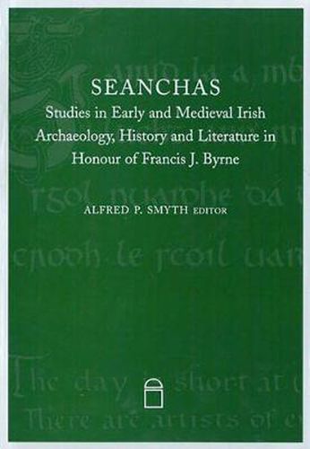 Cover image for Seanchas: Essays Presented to Francis J.Byrne