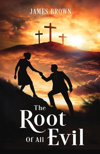Cover image for The Root of All Evil