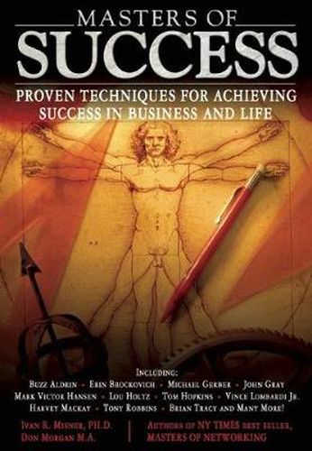 Cover image for Masters of Success : Proven Techniques for Achieving Success in Business and Life