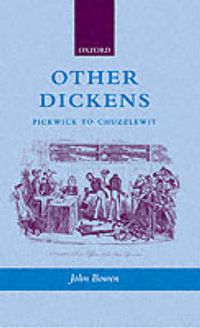 Cover image for Other Dickens: Pickwick to Chuzzlewit