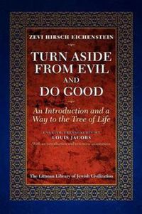 Cover image for Turn Aside from Evil and Do Good: An Introduction and a Way to the Tree of Life