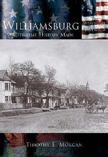 Cover image for Williamsburg: A City That History Made