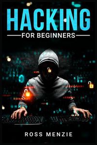 Cover image for Hacking for Beginners