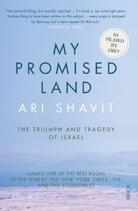 Cover image for My Promised Land: the triumph and tragedy of Israel