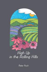 Cover image for High Up in the Rolling Hills