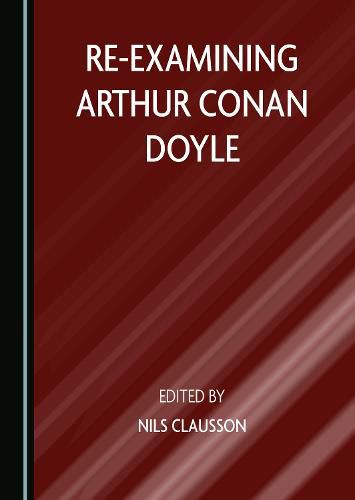 Re-examining Arthur Conan Doyle