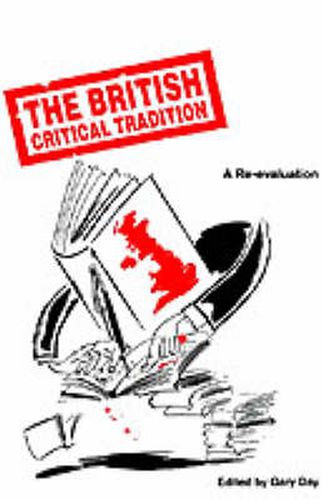 Cover image for The British Critical Tradition: A Re-Evaluation