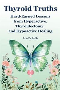 Cover image for Thyroid Truths