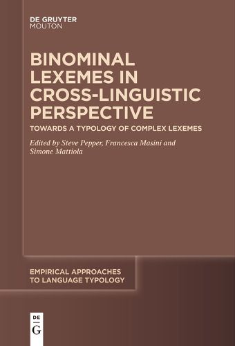 Binominal Lexemes in Cross-Linguistic Perspective