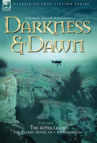 Cover image for Darkness & Dawn Volume 3 - The After Glow