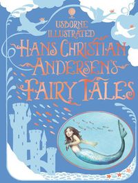 Cover image for Illustrated Hans Christian Andersen's Fairy Tales