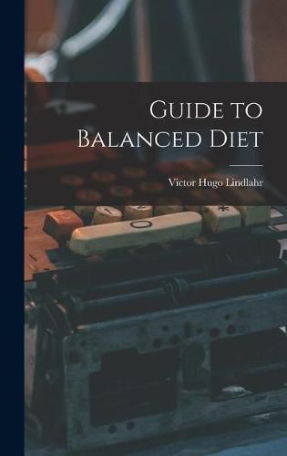 Cover image for Guide to Balanced Diet