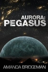 Cover image for Aurora: Pegasus (Aurora 2)