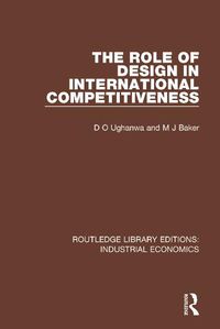 Cover image for The Role of Design in International Competitiveness