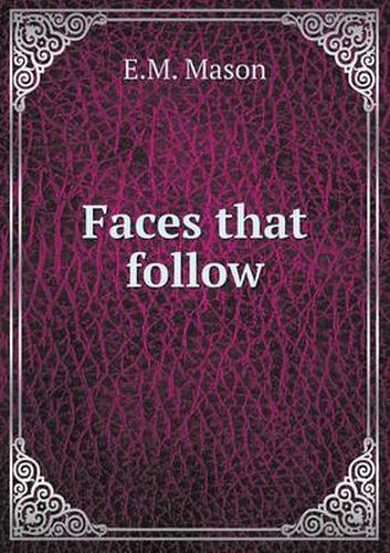 Cover image for Faces that follow