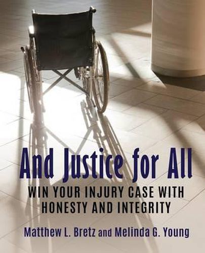 Cover image for Protect Your Future: Win Your Injury Case with Honesty and Integrity