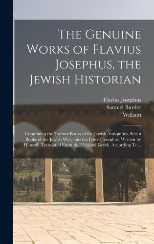 The Genuine Works of Flavius Josephus, the Jewish Historian