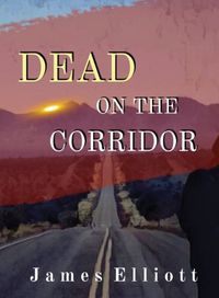 Cover image for Dead On The Corridor