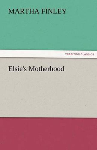 Cover image for Elsie's Motherhood
