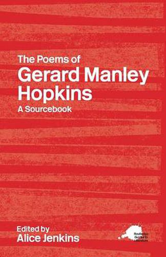 Cover image for The Poems of Gerard Manley Hopkins: A Routledge Study Guide and Sourcebook