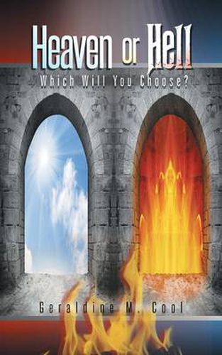 Cover image for Heaven or Hell: Which Will You Choose?