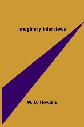 Cover image for Imaginary Interviews